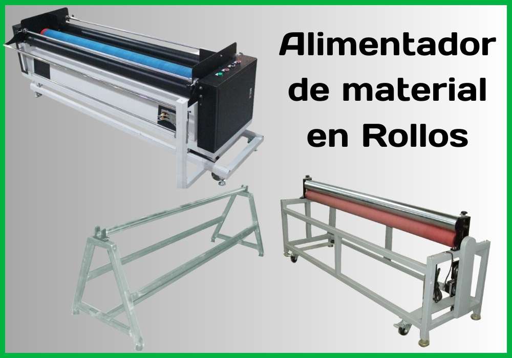 Alimentador de material en rollo de 1.6, 1.8 y 2.1 mts: | FlexMax Perú